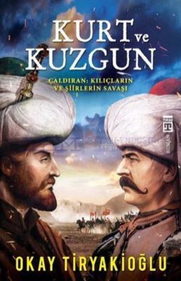 Kurt ve Kuzgun / Çaldıran Kılıçların ve Şiirlerin Savaşı (Unknown Binding)