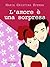 L'amore è una sorpresa