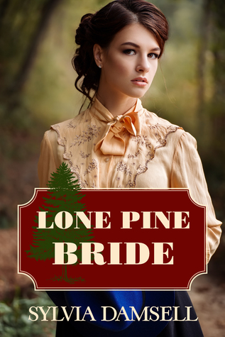 Lone Pine Bride (Brides of Lone Pine, #1)