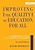 Improving the Quality of Education for All: A Handbook of Staff Development Activities