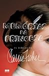 Memórias da princesa by Carrie Fisher