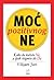 MOĆ pozitivnog NE
