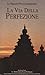 La via della Perfezione
