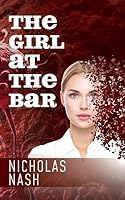 The Girl At The Bar