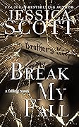 Break My Fall
