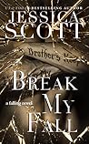 Break My Fall