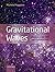 Gravitational Waves: Volume...