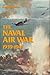 The Naval Air War, 1939-1945