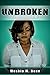 UNBROKEN...I Am Still Standing