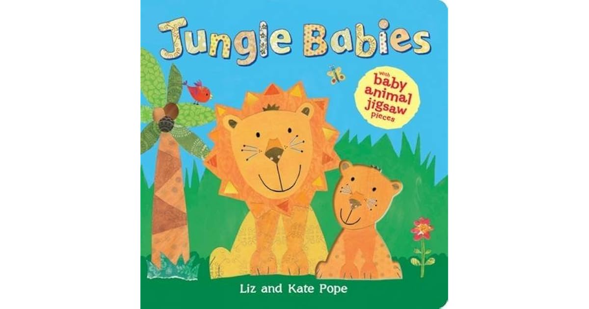 Jungle Babies (Baby Animal Books) by Liz Pope