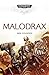 Malodrax (Space Marine Battles #14)