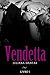 Vendetta: Livro Um (Vendetta, #1)