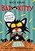 Bad Kitty Takes the Test by Nick Bruel