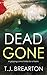 Dead Gone (Tom Lange, #1)