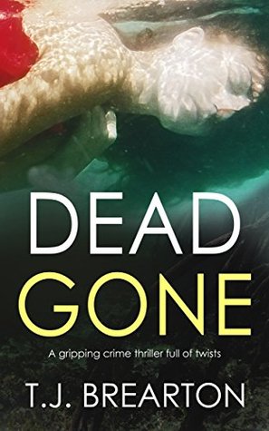 Dead Gone (Tom Lange, #1)