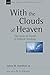 With the Clouds of Heaven: The Book of Daniel in Biblical Theology (New Studies in Biblical Theology 32)