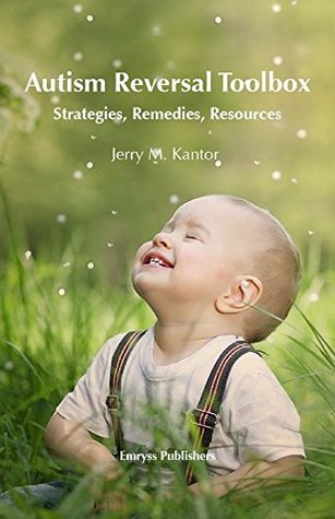 Autism Reversal Toolbox: Strategies, Remedies, Resources (Hardcover)