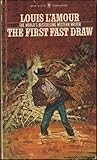The First Fast Draw