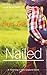Nailed (Yearning in New England, #1)