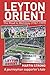 Leyton Orient - The Road to Wembley (1967-1999) by Martin Strong