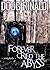 Forever, Cried the Abyss by Doug Rinaldi Forever, Cried the Abyss by Doug Rinaldi