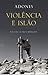 Violência e Islão