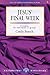 Jesus' Final Week (LifeBuilder Bible studies Book 0)