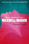 Rogues' Holiday by Maxwell March