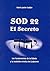 Sod 22 El Secreto by Mario Javier Sabán