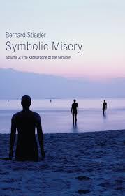 Symbolic Misery, Volume 2: The Catastrophe of the Sensible (Paperback)