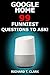 Google Home 99 Funniest Questions to Ask! (Easter Eggs Google Home, Google Pixel, Google Assistant)
