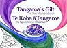Tangaroa's Gift / Te Koha ā Tangaroa by Mere Whaanga-Schollum
