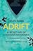 Adrift: A Secret Life of London’s Waterways