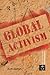 Global Activism (Rethinking Globalizations)