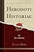 Herodoti Historiae, Vol. 2 (Classic Reprint) (Latin Edition)