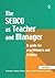 The Special Needs Coordinator as Teacher and Manager: A Guide for Practitioners and Trainers