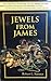 Jewels from James