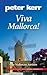 Viva Mallorca!: One Mallorc...