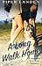 A Long Walk Home (Happawly Ever After Romance, #1)