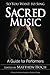 So You Want to Sing Sacred Music by Matthew Hoch