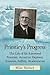Priestley's Progress: The Life of Sir Raymond Priestley, Antarctic Explorer, Scientist, Soldier, Academician