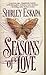 Seasons of Love by Shirley Eskapa