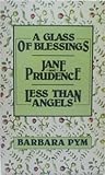 3-book collection: A Glass of Blessings / Jane and Prudence / Less Than Angels