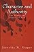 Character and Authority by Jeanetta Nipper