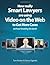 How Really Smart Lawyers are Using Video on the Web by Tom Foster