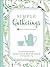 Simple Gatherings: 50 Ways ...