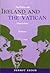 Ireland and the Vatican: Th...