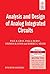 Analysis And Design Of Analog Integrated Circuits