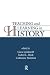 Teaching and Learning in History by Gaea Leinhardt