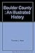 Boulder County : An Illustrated History